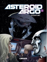 Asteroid Argo, 1. knjiga